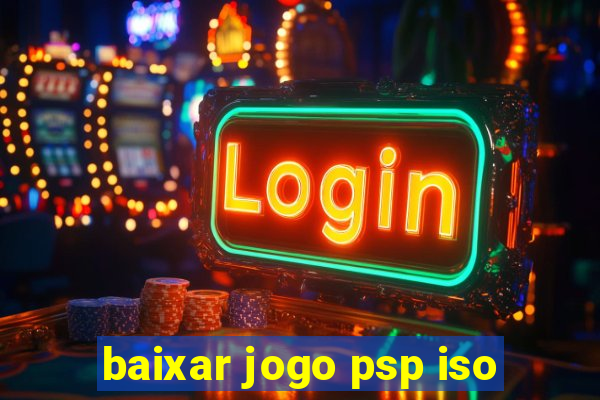 baixar jogo psp iso